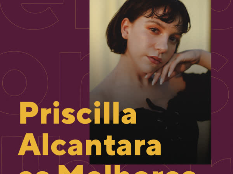 Priscilla Alcantara As Melhores