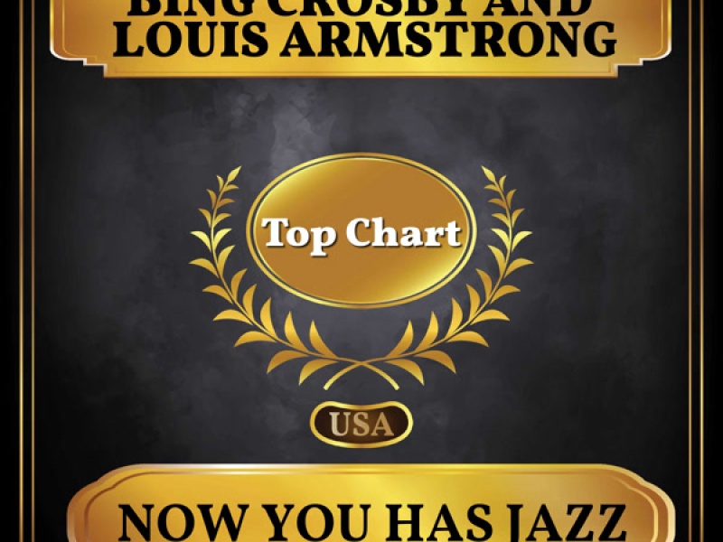 Now You Has Jazz (Billboard Hot 100 - No 88) (Single)
