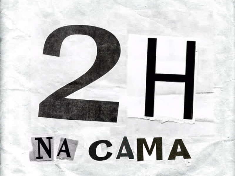 2H NA CAMA (Single)