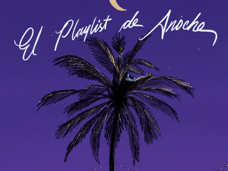 El Playlist de Anoche