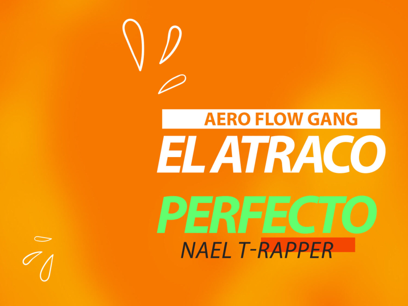 El Atraco Perfecto (Single)