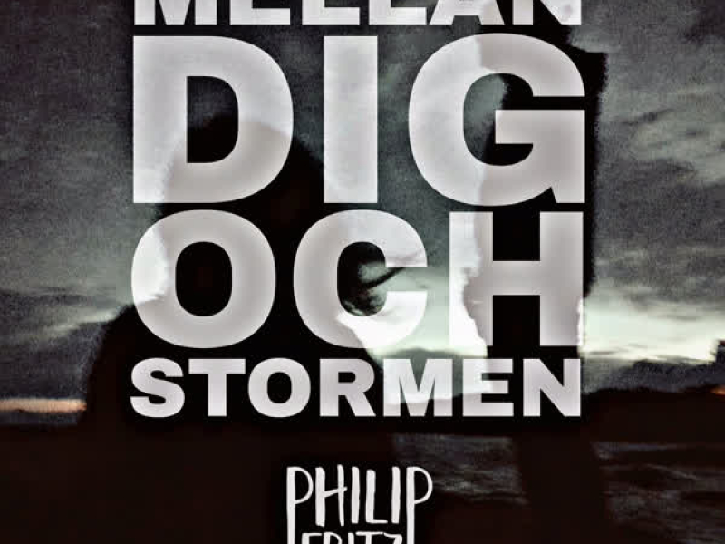 Mellan Dig Och Stormen (Single)