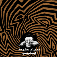 Brown Sugar / Mayday! Split (Single)