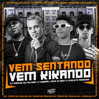 Vem Sentando, Vem Kikando (Single)