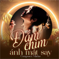 Đắm Chìm Ánh Mắt Say (Single)