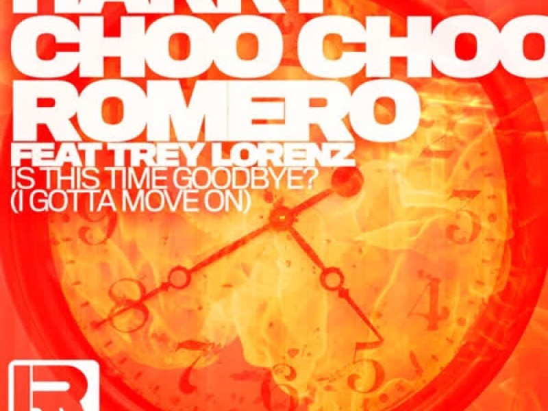 Is This Time Goodbye? (I Gotta to Move On) [feat. Trey Lorenz] (Single)
