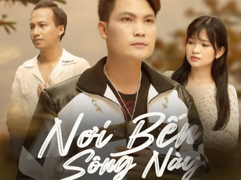 Nơi Bến Sông Này (Single)