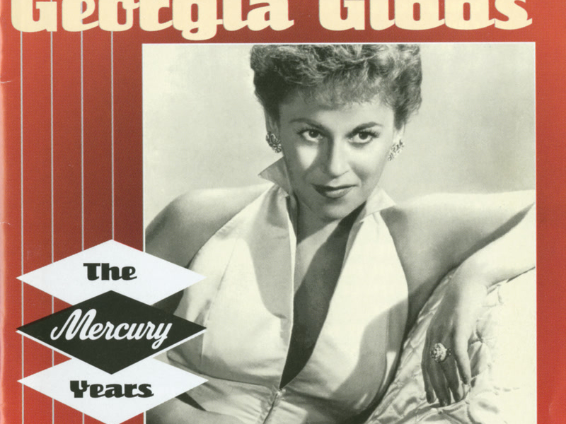The Best Of Georgia Gibbs: The Mercury Years