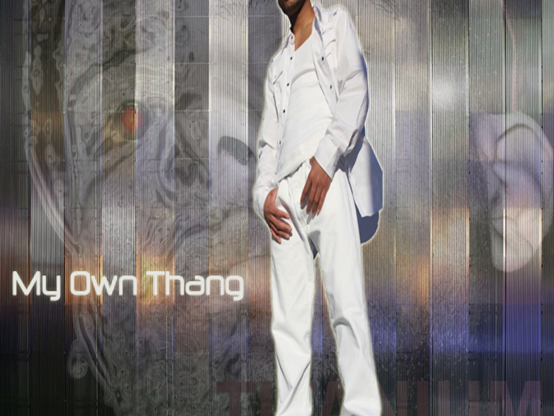 My Own Thang (Single)