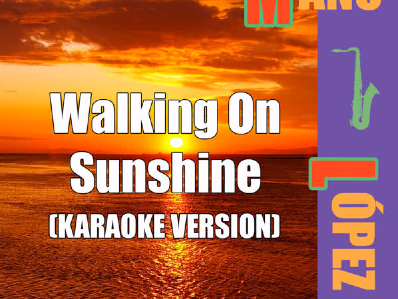 Walking on Sunshine (Karaoke Version) (Single)