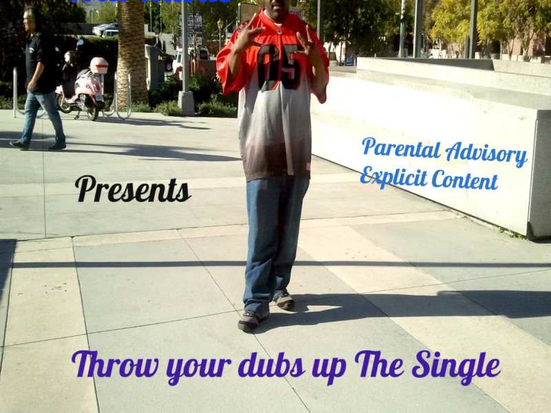 throw your dubs up (Single)