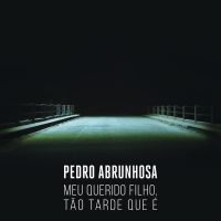 Meu Querido Filho, Tão Tarde Que É (Single)