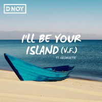 I'll Be Your Island (Single)