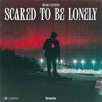 Scared To Be Lonely (EP)