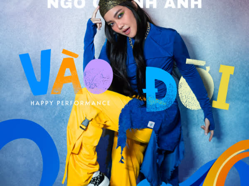 Vào Đời (Happy Performance) (Single)