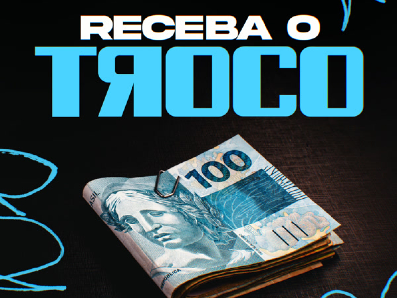 Receba O Troco (Single)