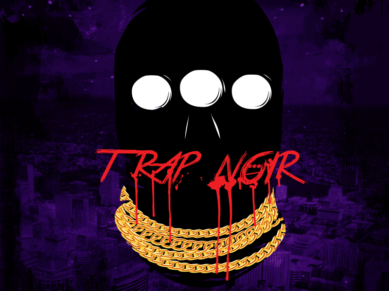 Trap Noir