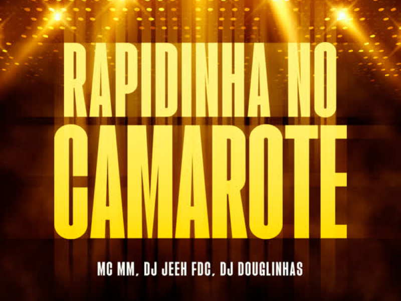 Rapidinha no Camarote (Single)