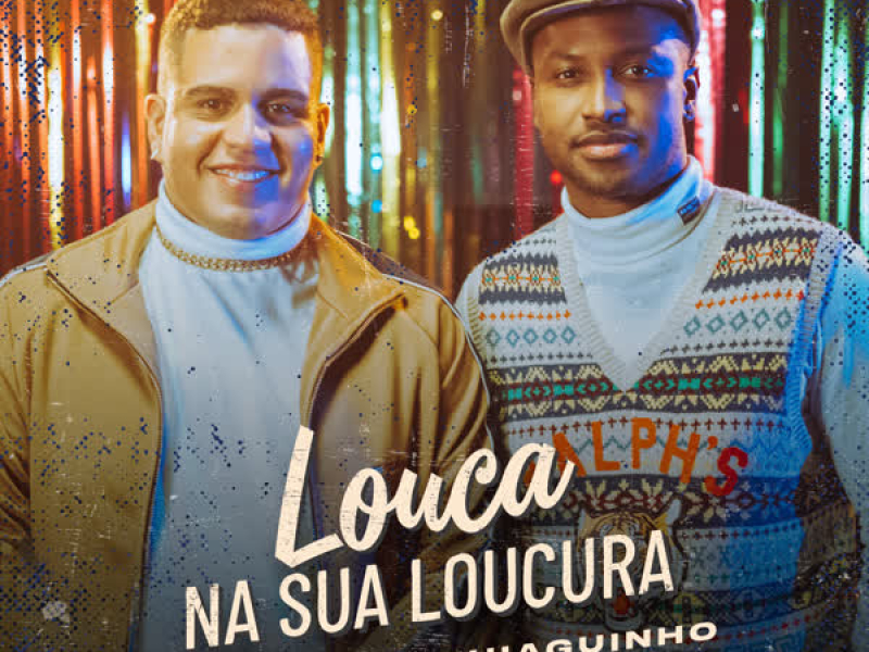 Louca Na Sua Loucura (Single)