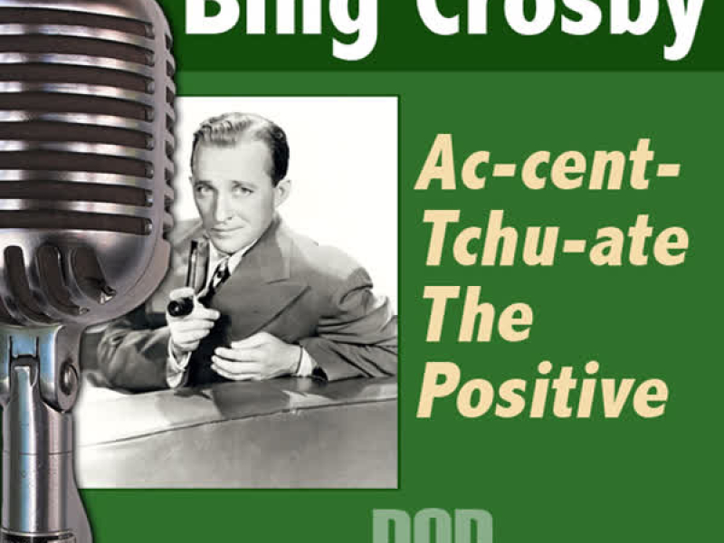 AC-Cent-Tchu-Ate the Positive