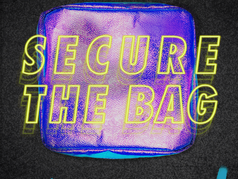 Secure The Bag (V!P Mix)