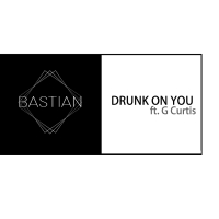 Drunk On You (Single)