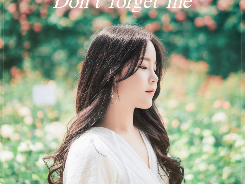 Don't forget me (Single)