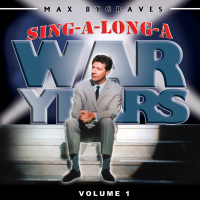 Sing-A-Long-A War Years Volume 2