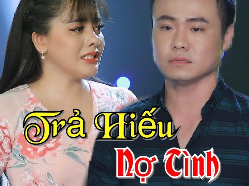 Trả Hiếu Nợ Tình (Single)