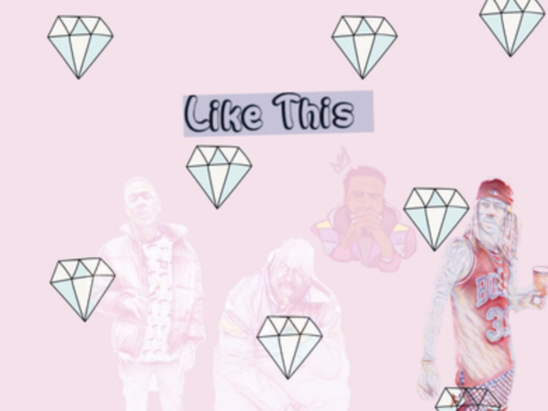 Like This (feat. JR Patton, Calitreeboy & Lil Twist) (Single)