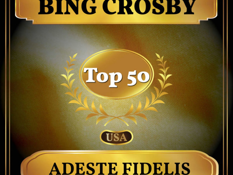 Adeste Fidelis (Billboard Hot 100 - No 45) (Single)