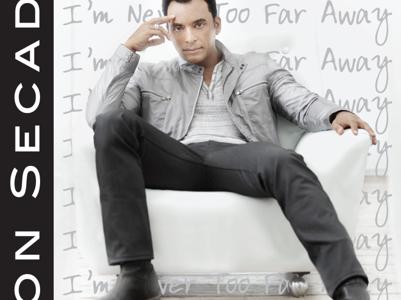 I'm Never Too Far Away - Single