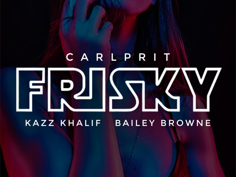 Frisky (Single)