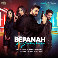 Bepanah Pyaar (Trending Version) (Single)