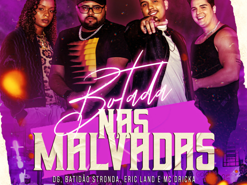 Botada nas Malvadas (Single)