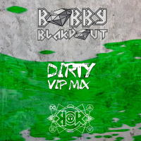 Dirty (feat. Helluh Lit) [VIP Mix] (Single)