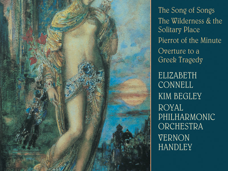 Bantock: The Song of Songs & Other Works