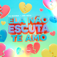 Ela Não Escuta Te Amo (Single)