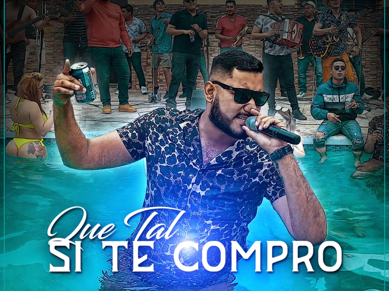 Que Tal Si Te Compro (Single)
