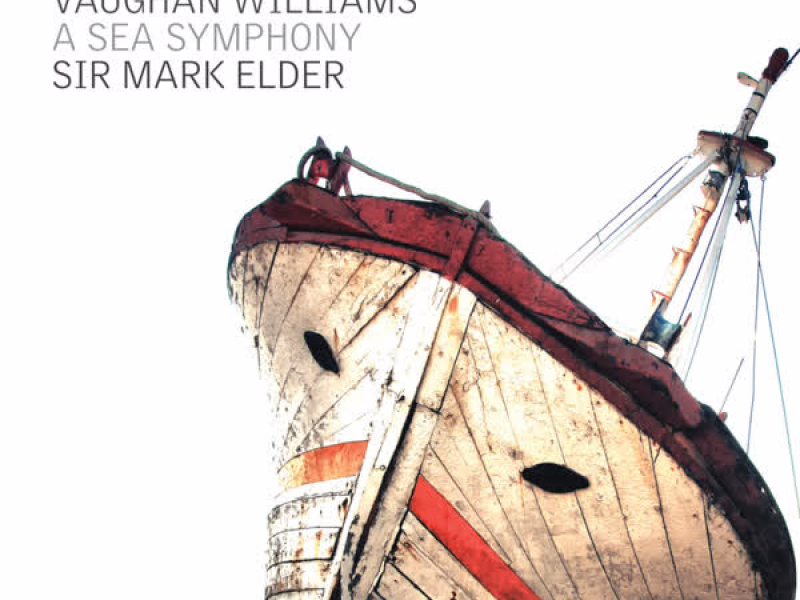 Vaughan Williams: A Sea Symphony