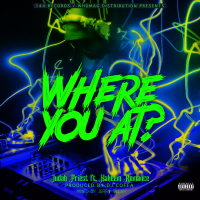 Where You At (Single)