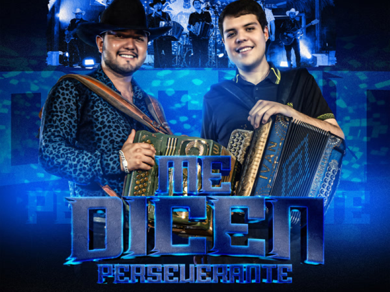 Me Dicen Perseverante (Single)