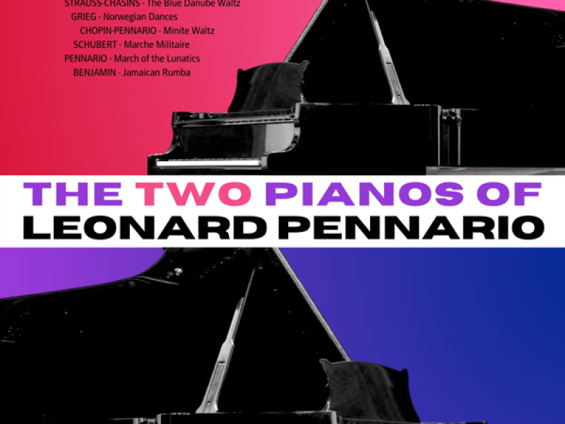 The Two Pianos of Leonard Pennario