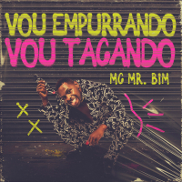 Vou Empurrando Vou Tacando (Single)