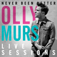Olly Murs Never Been Better: Live Sessions (EP)