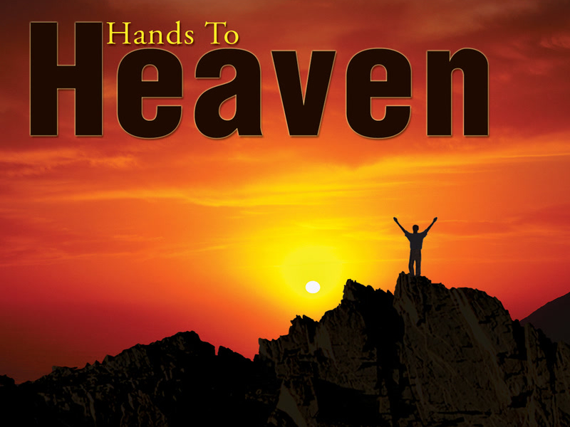 Hands To Heaven
