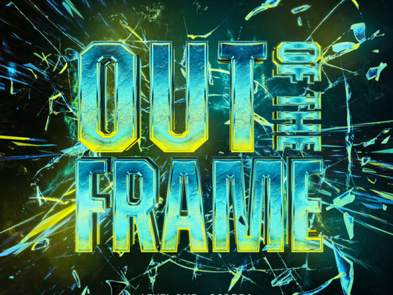 Out Of The Frame (Single)