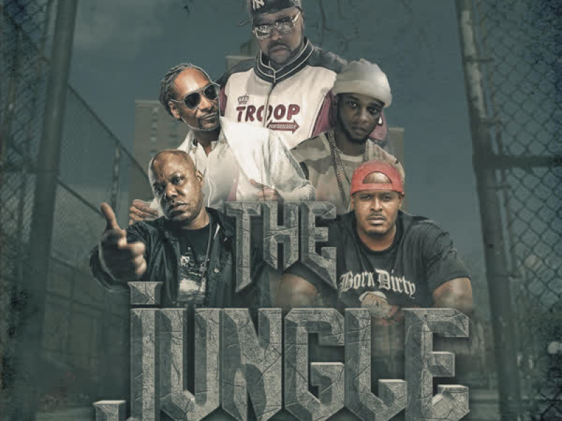 The Jungle (feat. Snoop Dogg, Too $hort, Sheek Louch & Papoose) (Single)