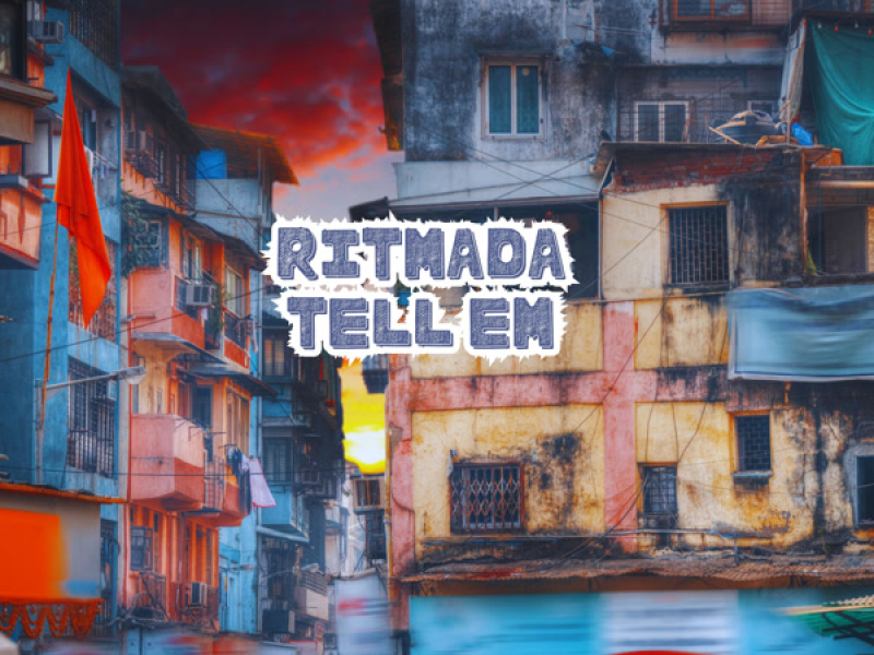 Ritmada Tell Em (Slowed) (Single)