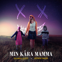 MIN KÄRA MAMMA (Single)